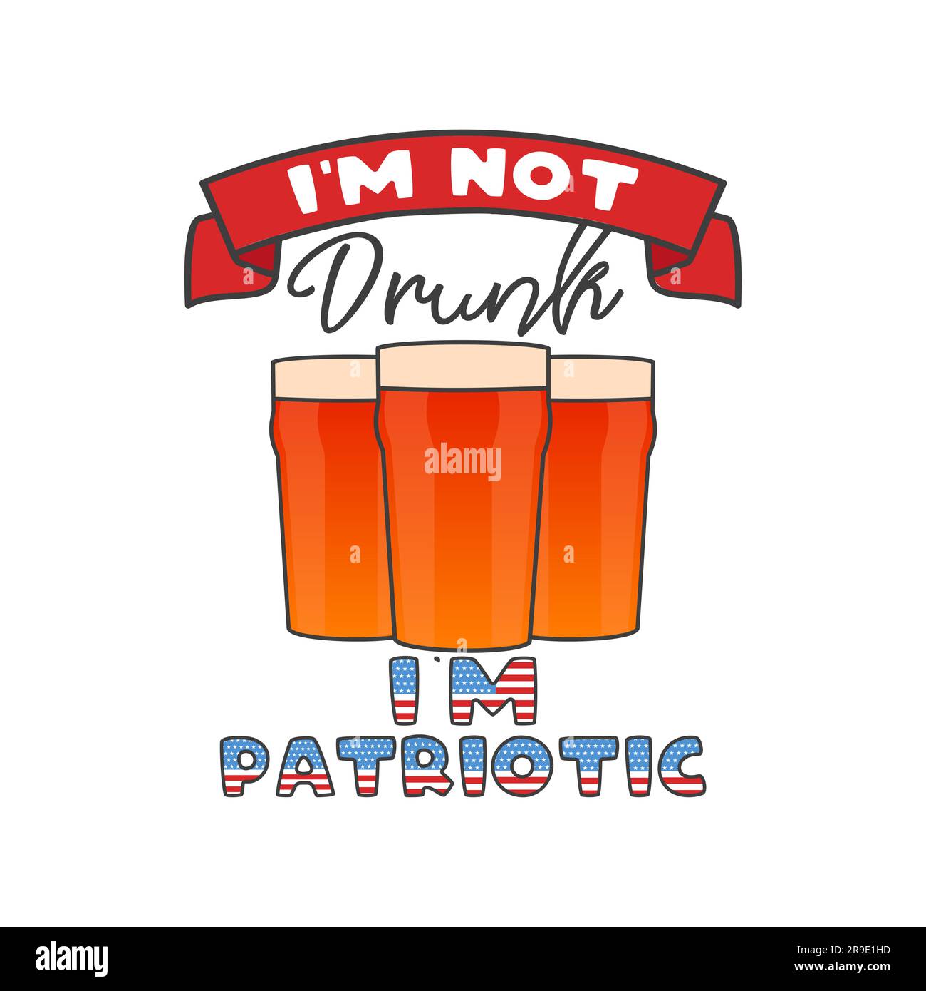 4th de juillet typographie design avec citation - je ne suis pas ivre IM patriotique et bière. LA fête DE l'indépendance AMÉRICAINE. Quatrième de juillet calligraphie, lettrage comp Illustration de Vecteur