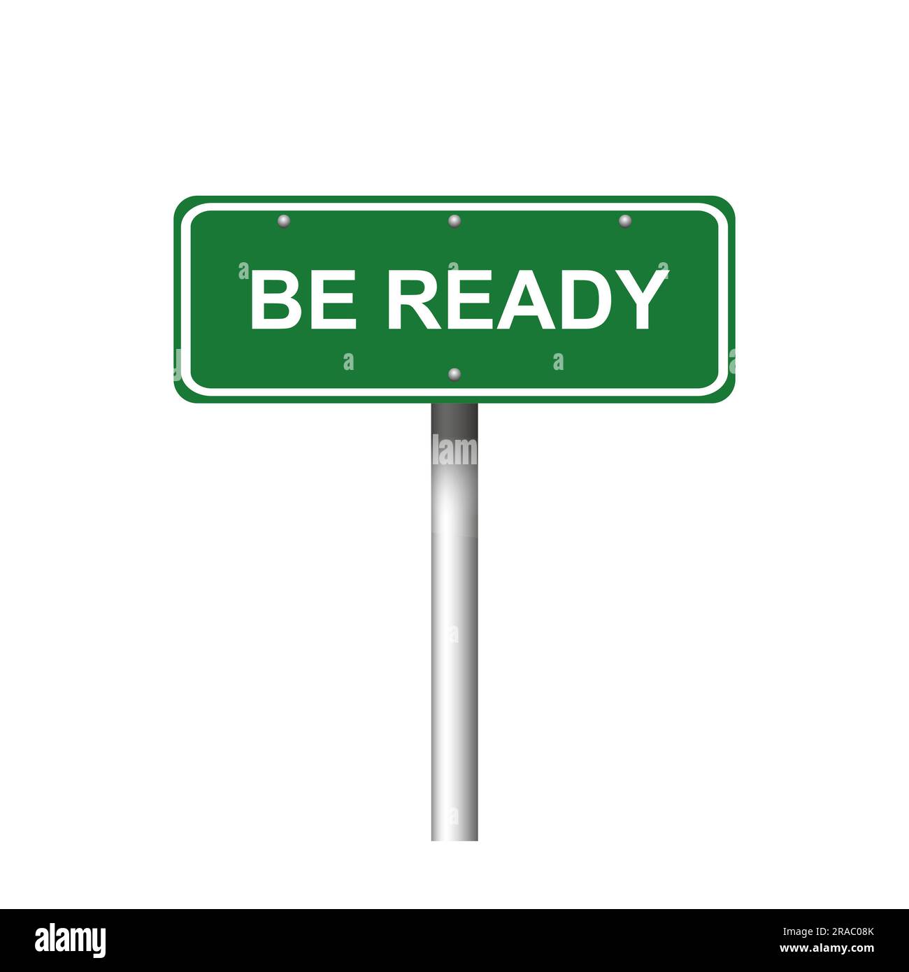 Panneau vert avec les mots Be Ready sur fond blanc Banque D'Images