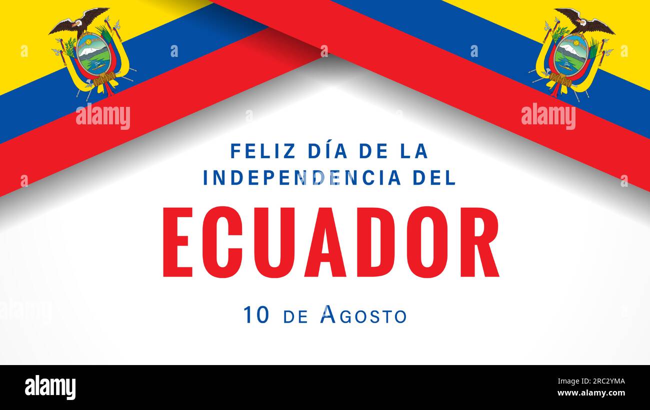 Feliz dia de la Independencia del Ecuador bannière avec drapeaux. Traduction de l'espagnol - Joyeuse fête de l'indépendance de l'Équateur, août 10. Bannière vectorielle Illustration de Vecteur