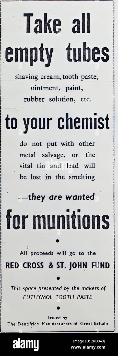 Une publicité en 1942 implorant les gens de retourner tous les tubes vides au chimiste qu'ils ont acheté les articles, y compris, tubes de crème à raser, tubes de pâte dentifrice, boîtes de peinture et solution de caoutchouc etc Ils sont recherchés pour munitions pour Word War 2. La publicité est sponsorisée par Euthymol Tooth Paste. Le produit de ce recyclage sera déjà versé à la Croix-Rouge et au Fonds St John. Banque D'Images