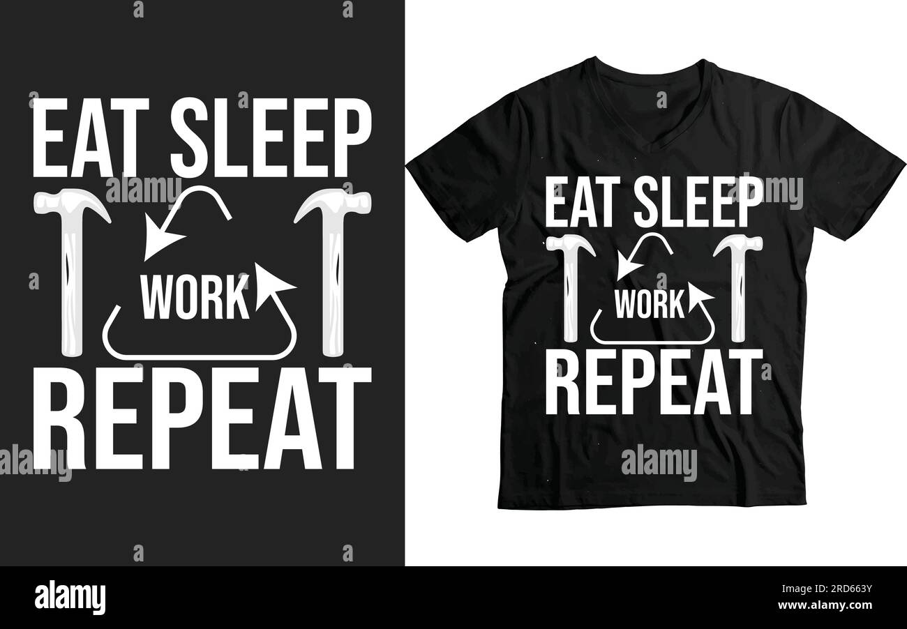 Eat Sleep Work Repeat Labor Day Funny t-shirt design Illustration de Vecteur