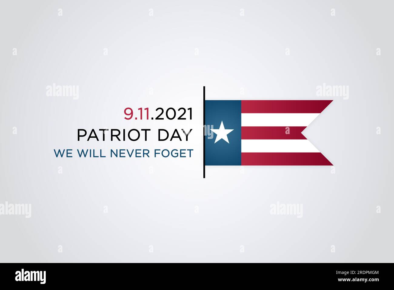 9 11, 11 septembre, drapeau américain. Nous nous souviendrons toujours des attentats terroristes du 11 septembre 2001. Banque D'Images