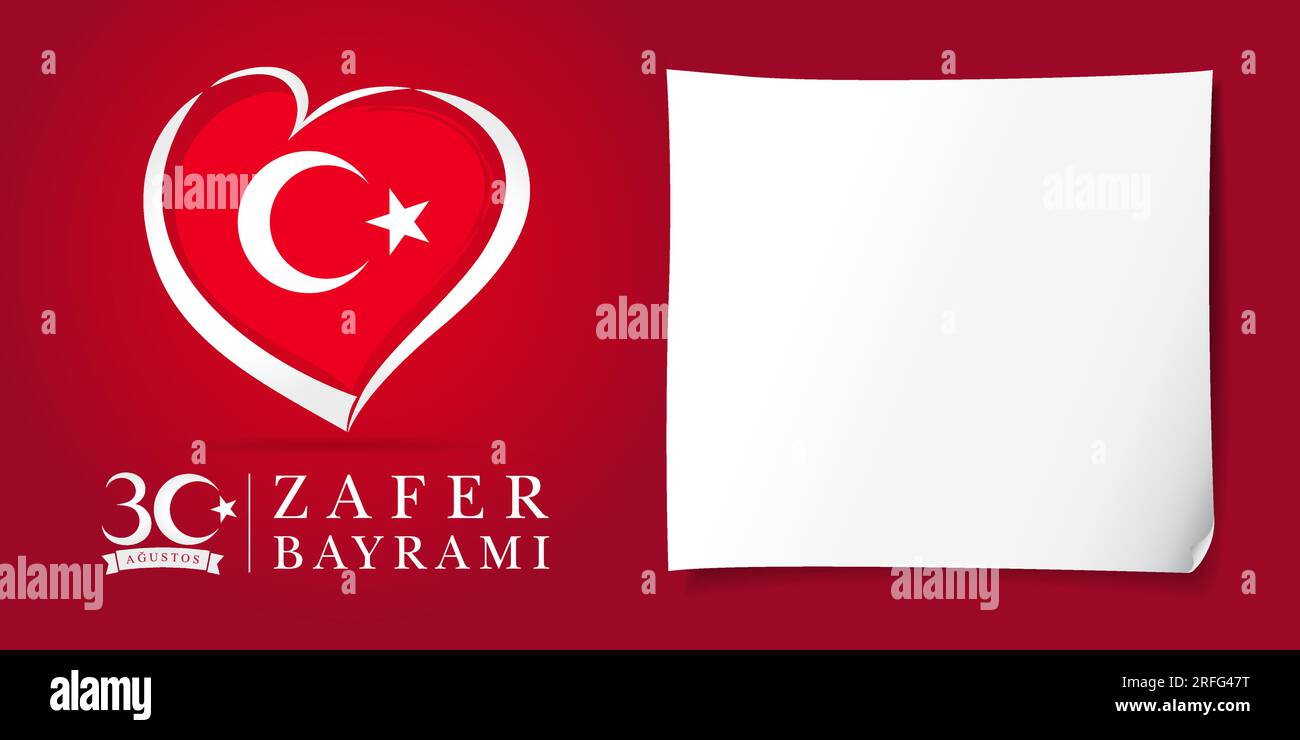 Augustos 30 modèle de carte de voeux Zafer Bayrami - août 30 jour de la victoire de la Turquie. Logo de coeur de drapeau créatif. Feuille de papier vide. Illustration de Vecteur