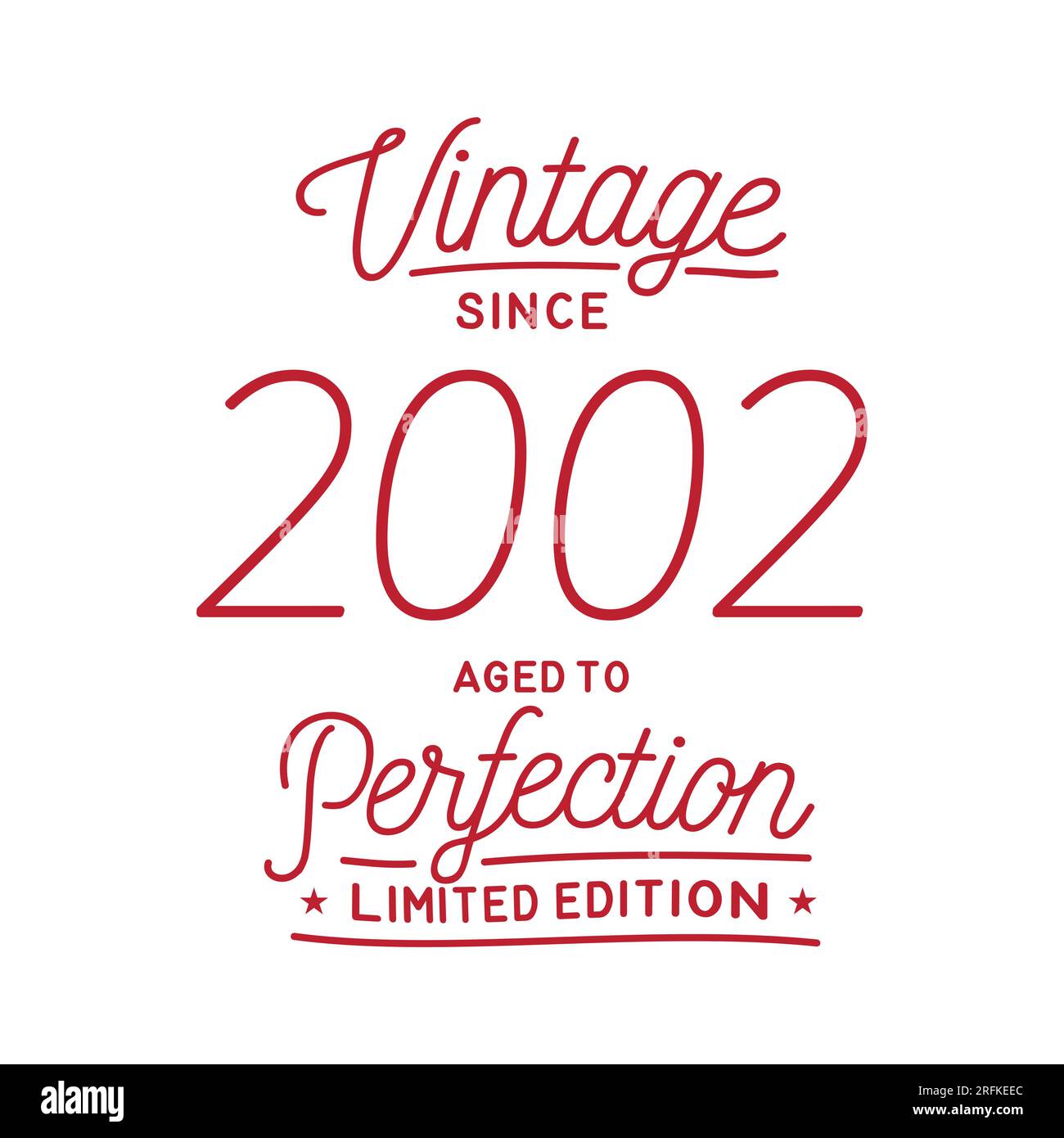 Vintage depuis 2002. Vieilli à la perfection. Motif t-shirt authentique. Vector et Illustration Illustration de Vecteur