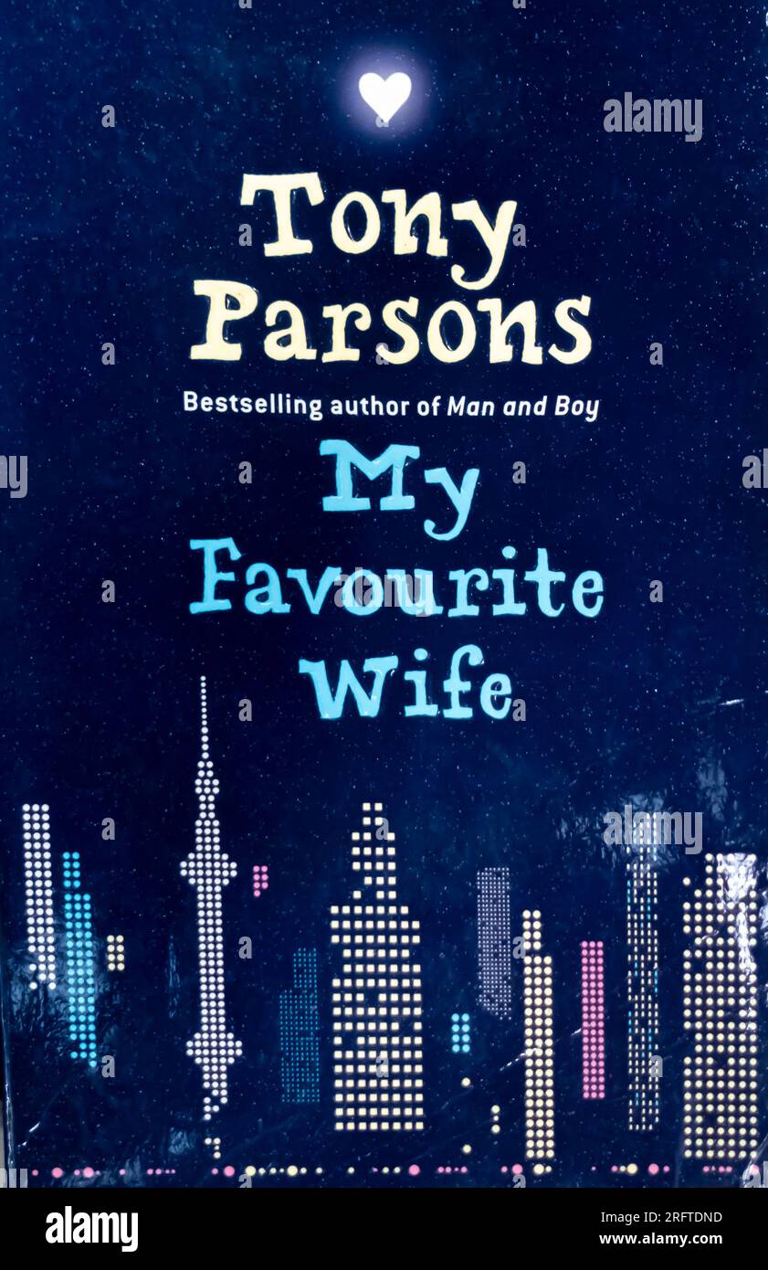 My Favorite Wife Book de Tony Parsons 2008 Banque D'Images