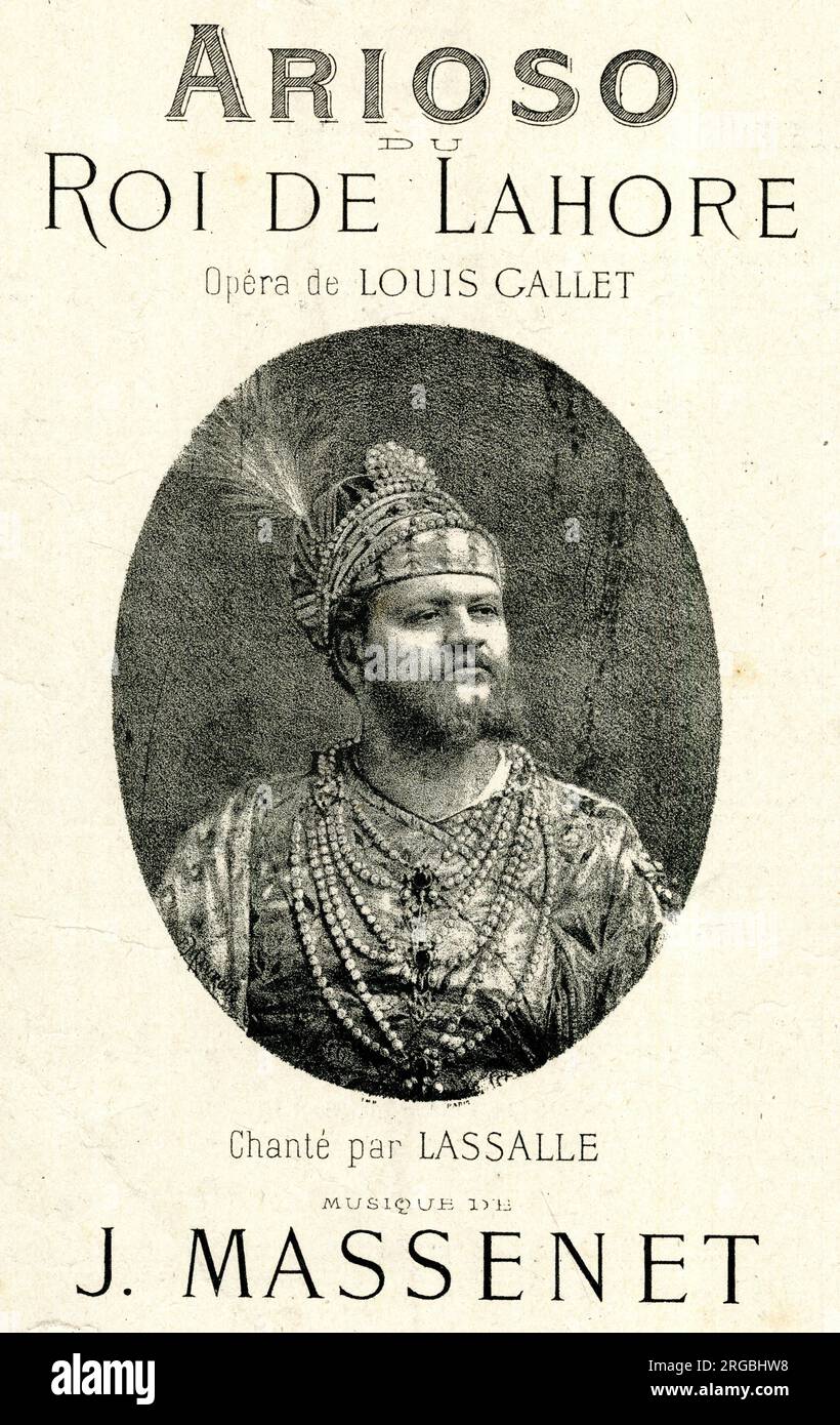 Couverture musicale, Arioso du Roi de Lahore, de l'opéra « le Roi de Lahore », chanté par Jean Lassalle dans le rôle du ministre Scindia. Musique de Jules Massenet, livret de Louis Gallet, première exécution au Palais Garnier, Paris, 27 avril 1877 Banque D'Images