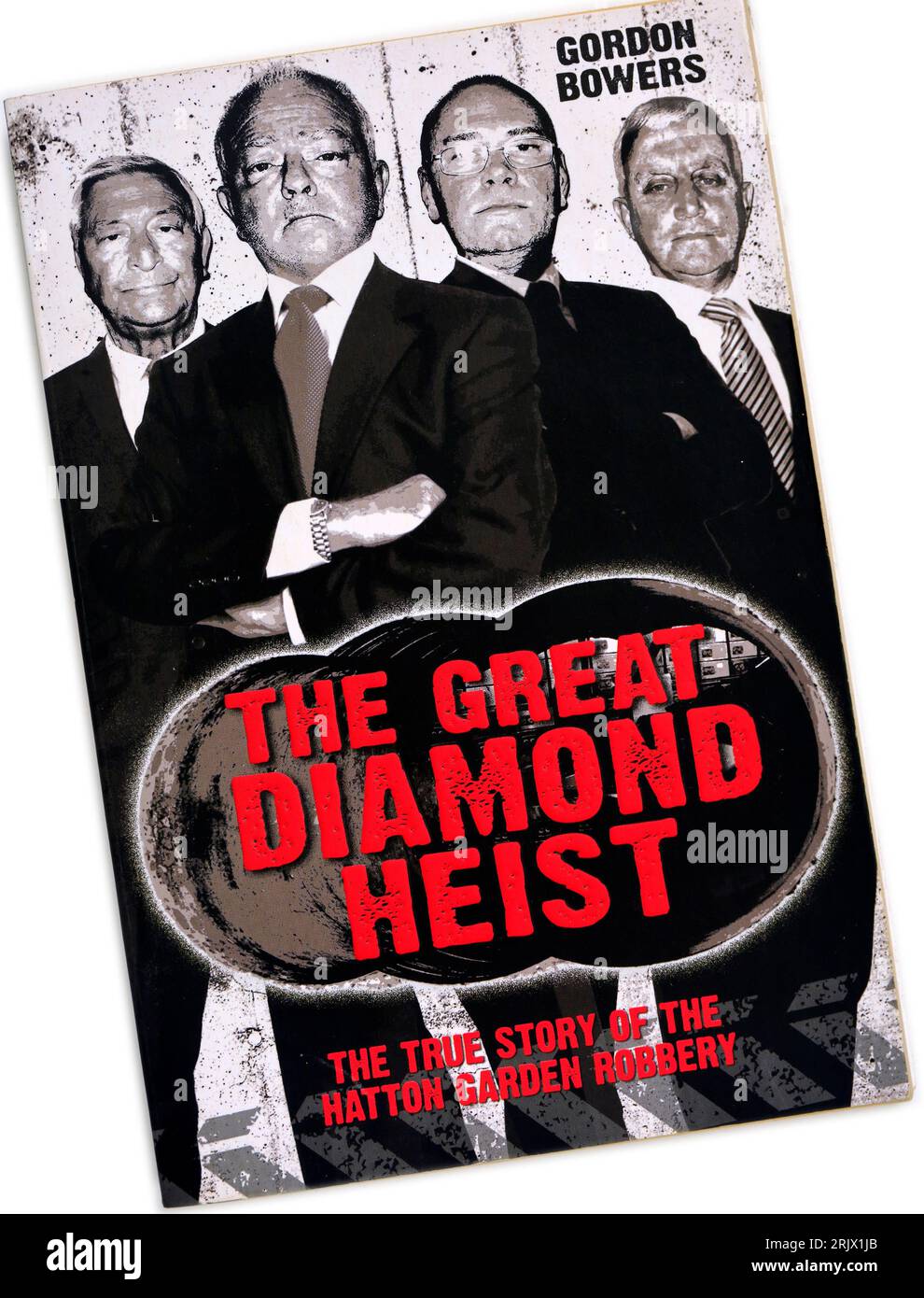 The Great Diamond Heist - par Gordon Bowers. Couverture de livre. Configuration du studio. La vraie histoire du vol Hatton Garden. Banque D'Images