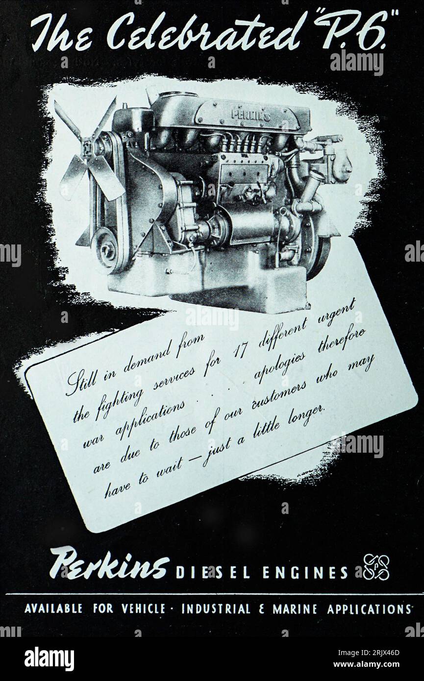 Une publicité de 1945 pour les moteurs diesel Perkins, disponible pour les véhicules, les applications industrielles et marines. Cependant, ils sont «toujours en demande des services de combat pour 17 applications de guerre différentes» la publicité va s'excuser car «certains clients peuvent devoir attendre un peu plus longtemps». Comme la guerre a pris fin en 1945, les attentes ont augmenté que les produits rares commençaient à revenir. Banque D'Images