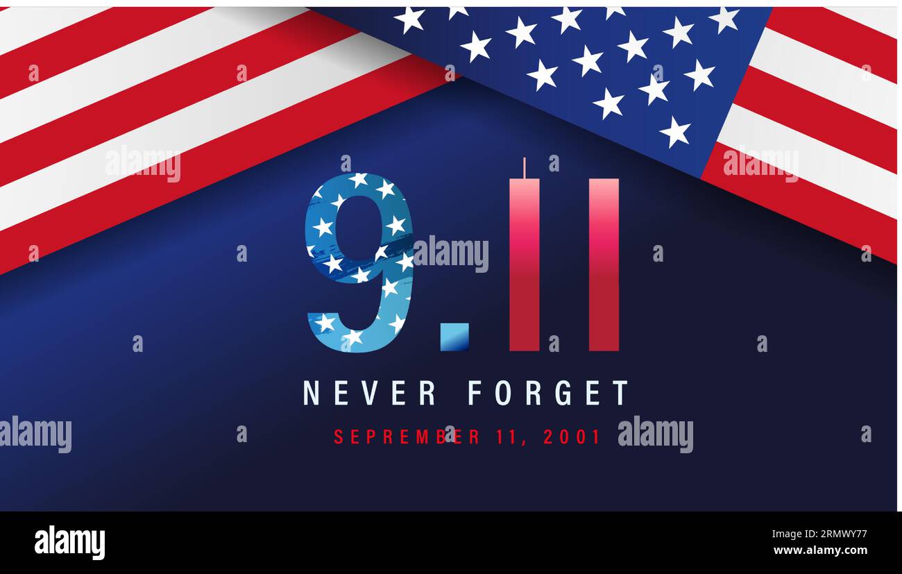 9/11 Patriot Day USA, ne jamais oublier bannière avec drapeau. Nous n'oublierons jamais le 11 septembre 2001. Illustration conceptuelle vectorielle pour les médias sociaux, affiche Illustration de Vecteur