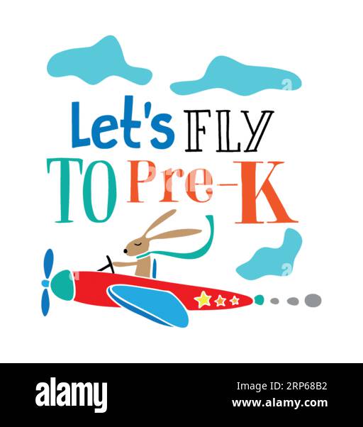 Lets Fly to Pre K, typographie t-shirt design, t-shirt print, t-shirt design, lettering t-shirt design, Silhouette t-shirt design Illustration de Vecteur