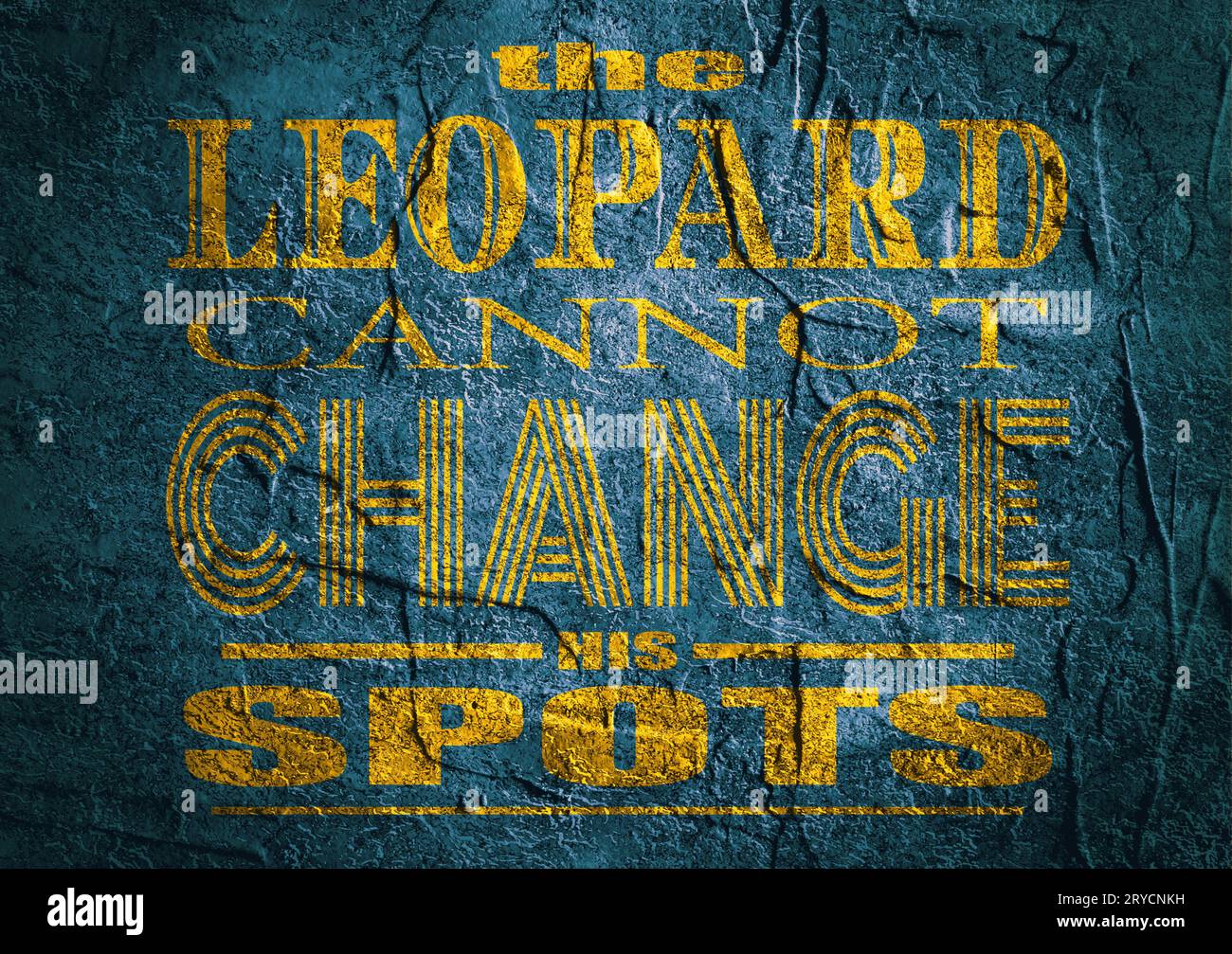 Citation de motivation. Le léopard ne peut pas changer ses taches. Banque D'Images