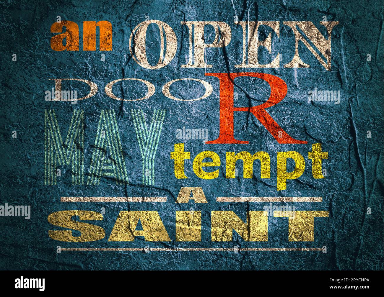 Citation de motivation. Une porte ouverte peut tenter un saint. Banque D'Images