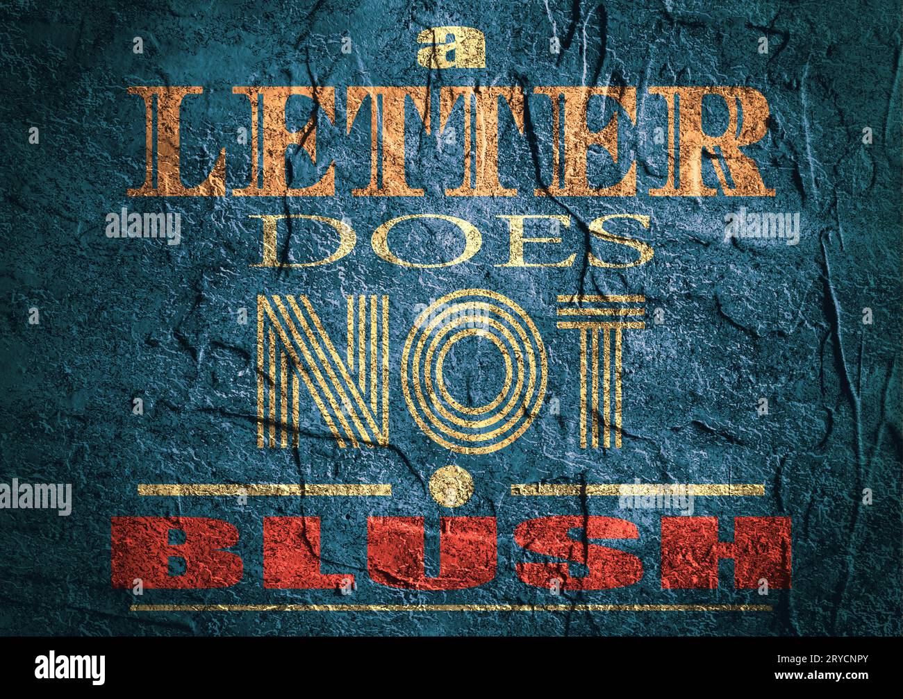 Citation de motivation. Une lettre ne rougissent Banque D'Images