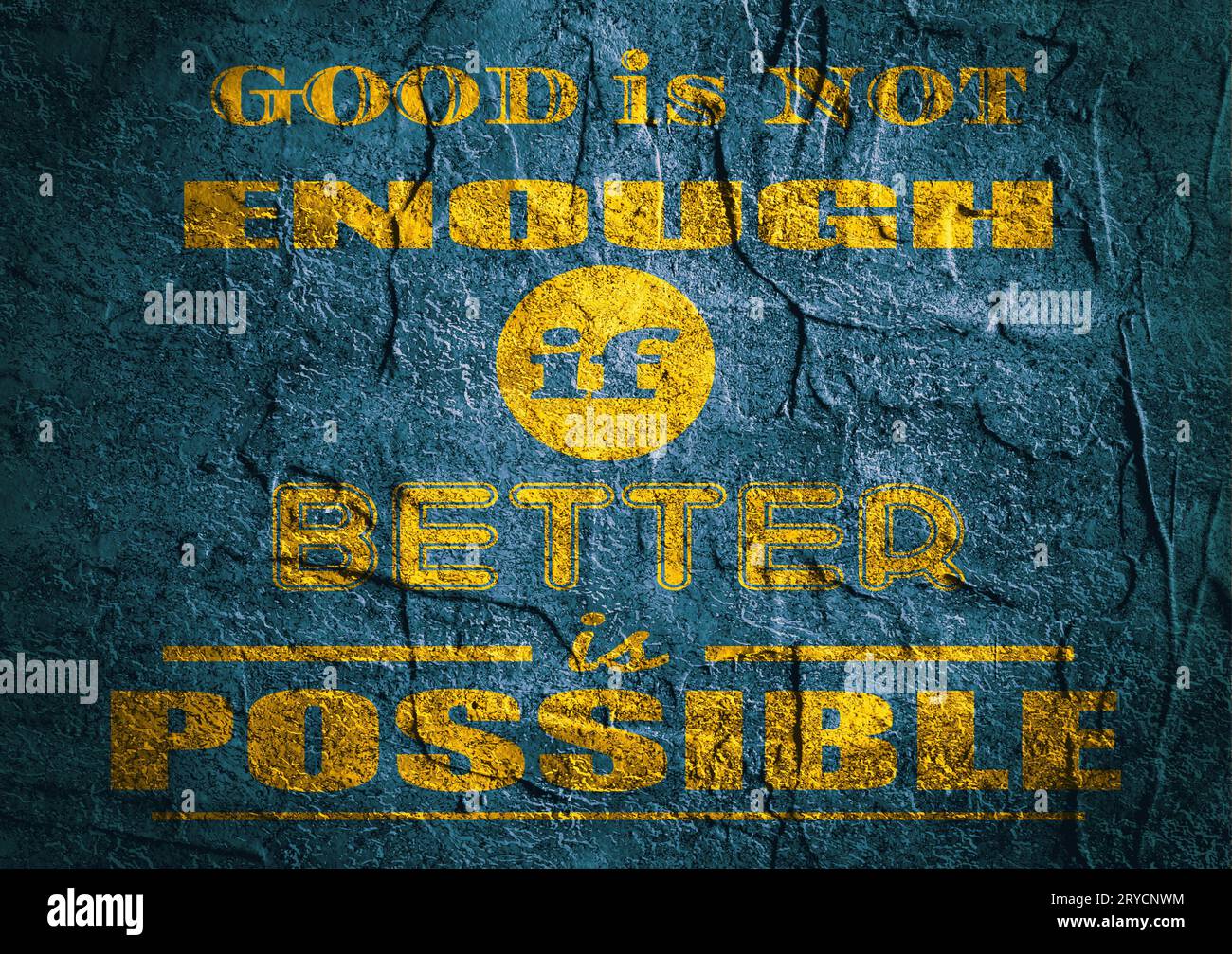 Citation de motivation. Bon pas assez si mieux est possible. Banque D'Images