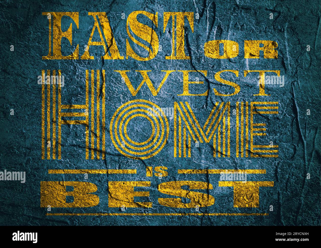 Citation de motivation. Est ou Ouest home est la meilleure. Banque D'Images