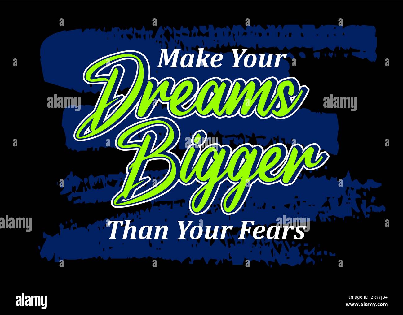 Faites de vos rêves plus grands que vos peurs, hort phrases de motivation dessin à la main, slogan t-shirt, affiches, étiquettes, etc Illustration de Vecteur