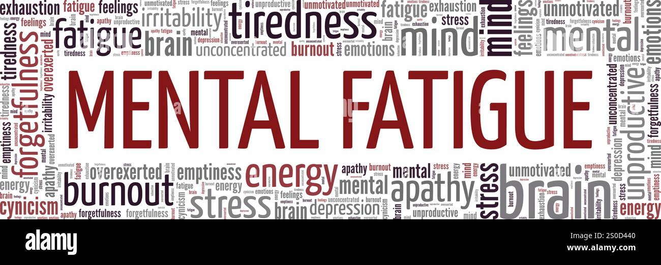Conception conceptuelle de nuage de mots de fatigue mentale isolée sur fond blanc. Illustration de Vecteur