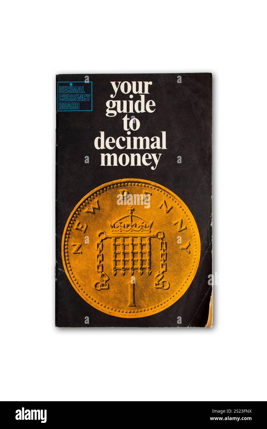 Le pamphlet 'Your Guide to Decimal Money' publié en 1970 par le Decimal Currency Board au Royaume-Uni. Banque D'Images