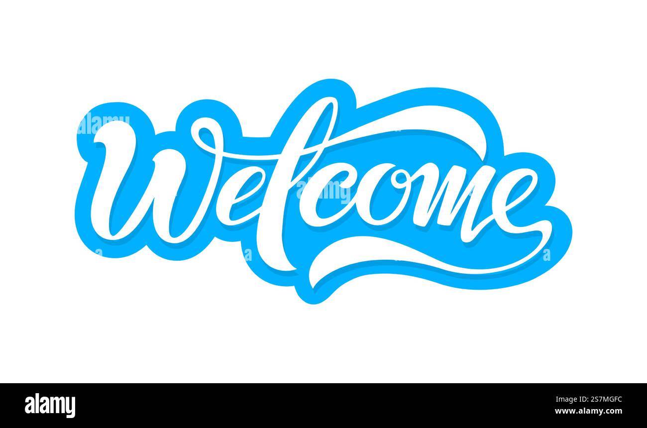 Bienvenue, belle inscription, texte pour décorer l'invitation, bannière et plus encore. Bienvenue, inscription bleue vectorielle dans un style moderne. Illustration de Vecteur