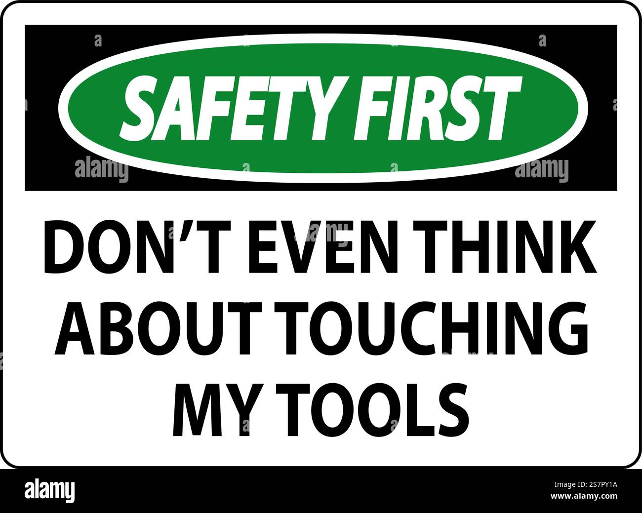 Première mise en garde ne touchez pas les outils Illustration de Vecteur