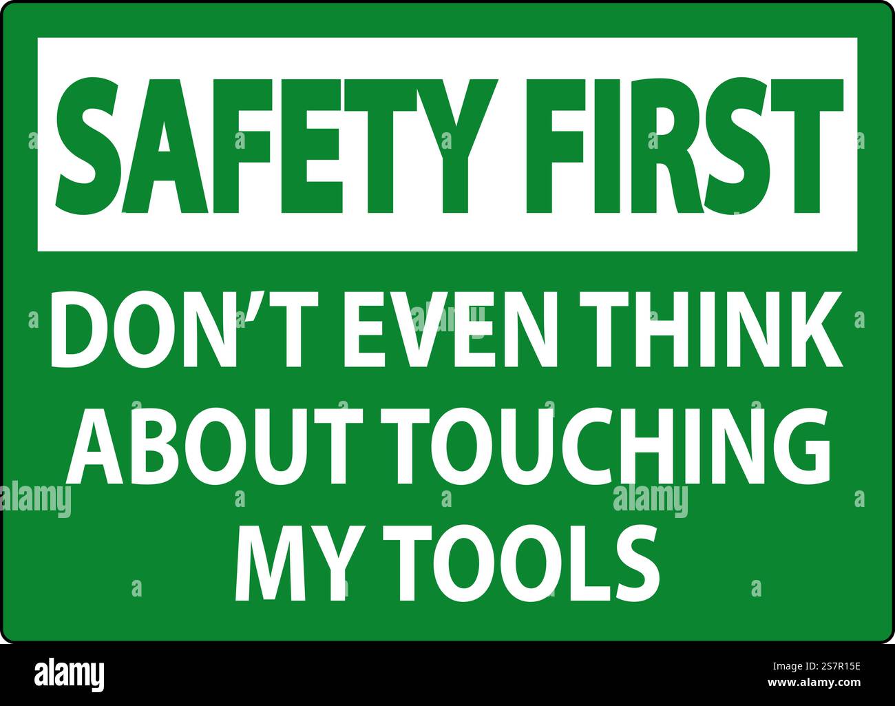 Première mise en garde ne touchez pas les outils Illustration de Vecteur