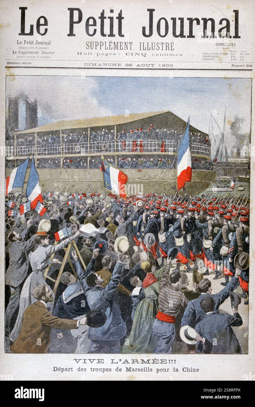Les forces françaises partent de Marseille pour lutter contre la rébellion des Boxers, 1900. Le soulèvement des Boxers ou mouvement Yihequan est un soulèvement violent anti-étranger et anti-chrétien qui a eu lieu en Chine entre 1899 et 1901, vers la fin de la dynastie Qing. Elle a été initiée par la milice unie dans la justice (Yihetuan), connue en anglais sous le nom de « Boxers », et était motivée par des sentiments proto-nationalistes et l'opposition à l'expansion impérialiste et à l'activité missionnaire chrétienne associée. Dans 'le petit Journal', 26 août 1900 Banque D'Images