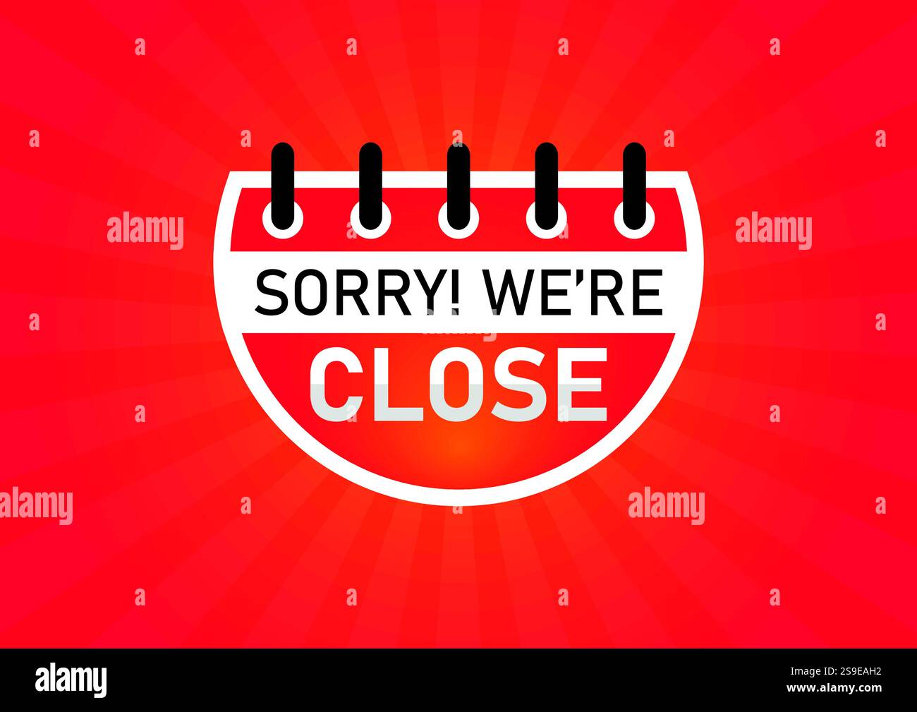 Moderne Désolé que nous sommes signe proche sur fond rouge. Illustration vectorielle. Illustration de Vecteur