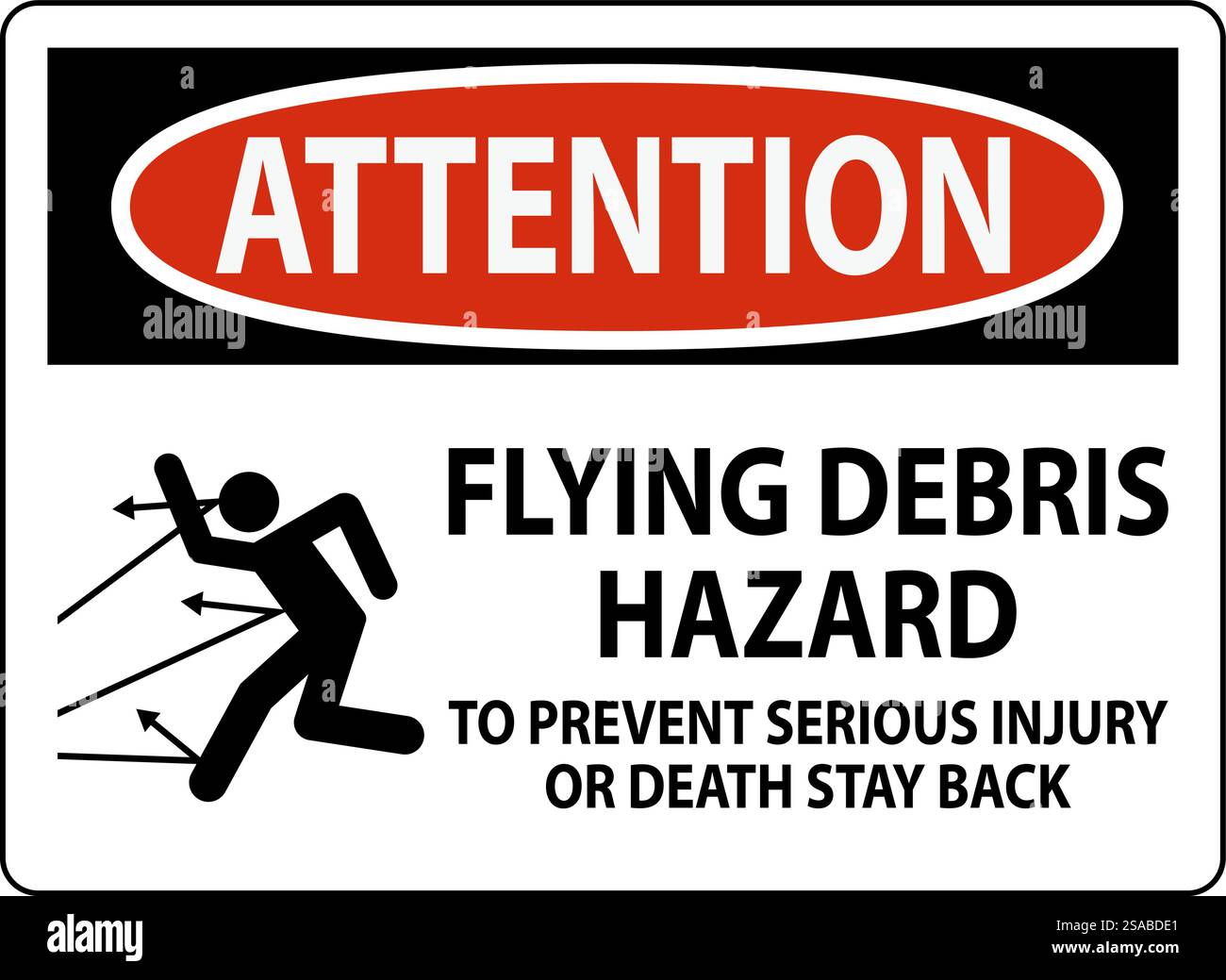 Avertissement, risque de débris volants - pour éviter des blessures graves ou mortelles, rester en arrière Illustration de Vecteur