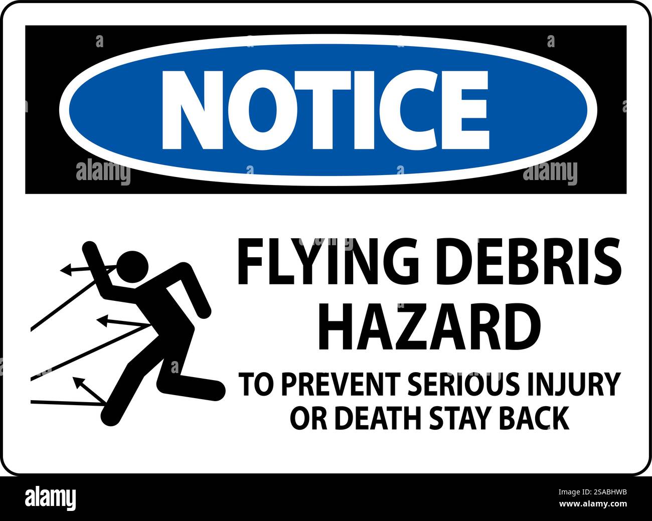Avertissement, risque de débris volants - pour éviter les blessures graves ou mortelles, rester en arrière Illustration de Vecteur