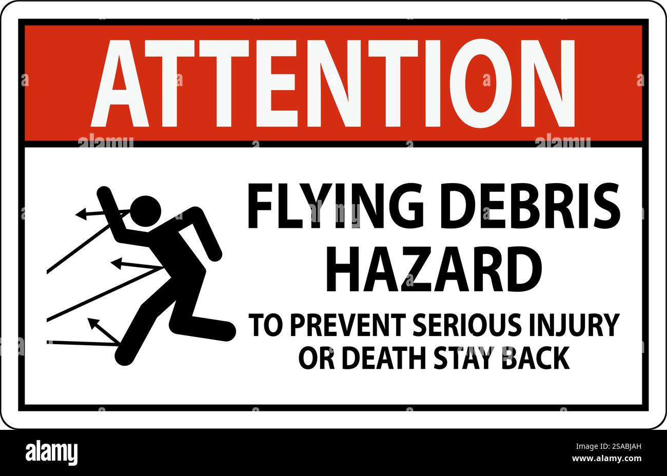 Avertissement, risque de débris volants - pour éviter des blessures graves ou mortelles, rester en arrière Illustration de Vecteur