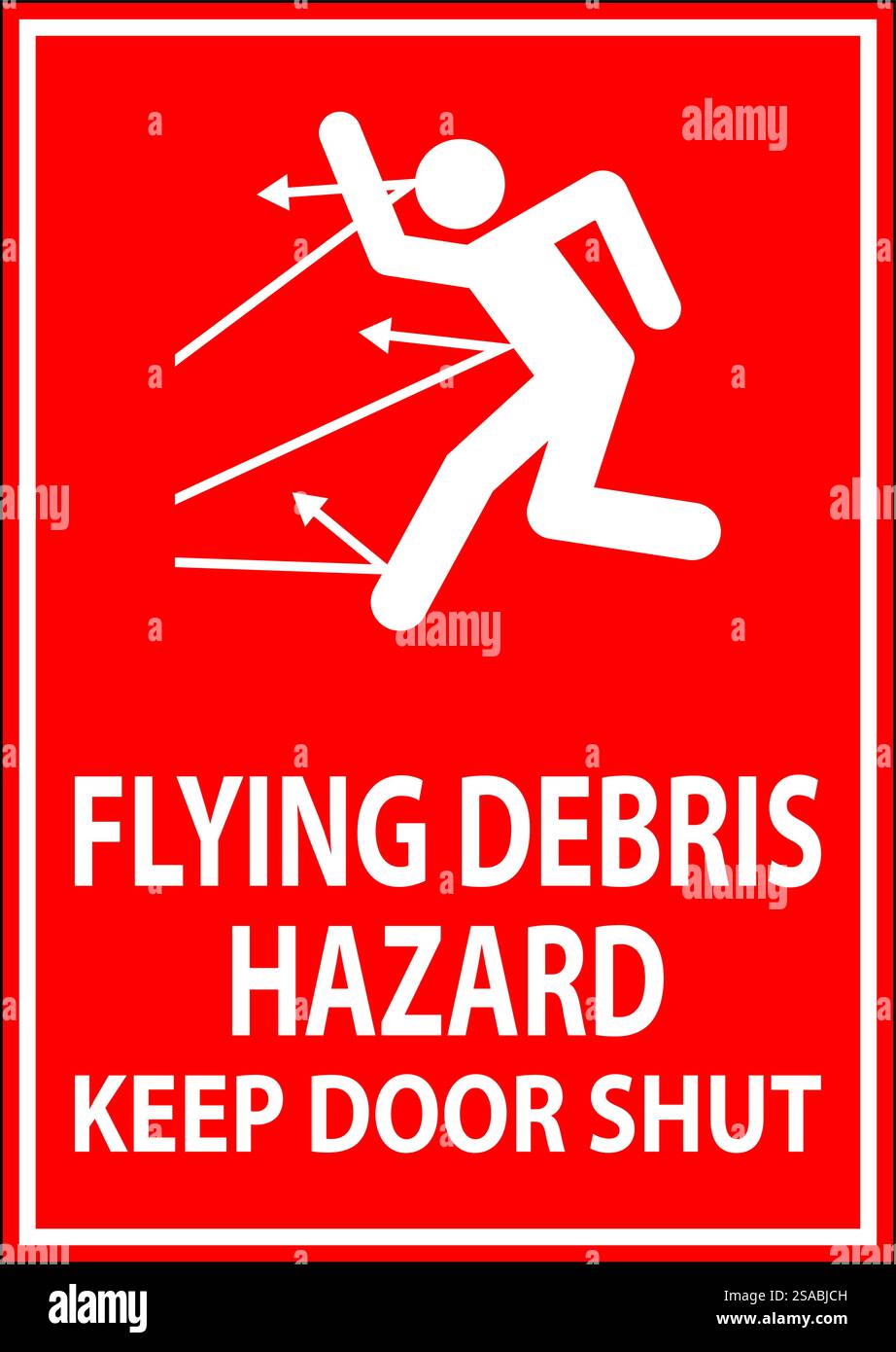 Panneau « interdiction d'entrer », risque de débris volants, garder la porte fermée Illustration de Vecteur
