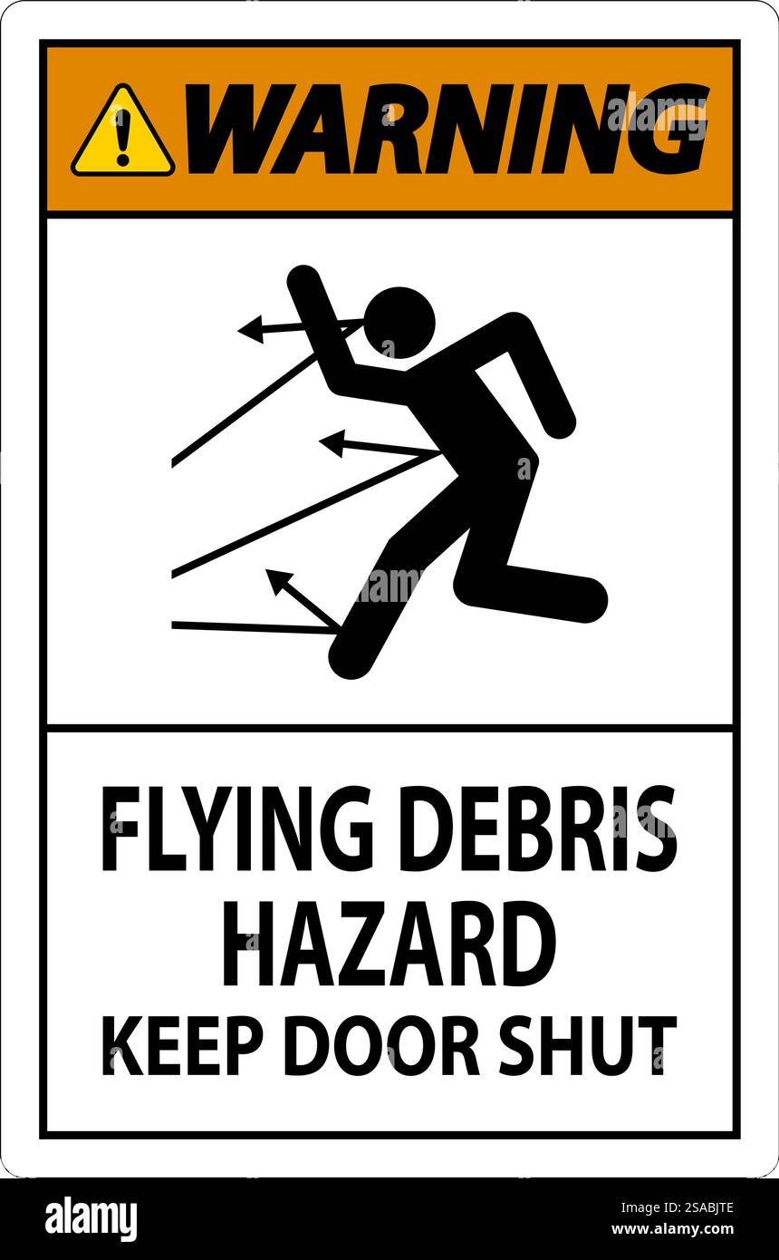 Avertissement, risque de débris volants, garder la porte fermée Illustration de Vecteur