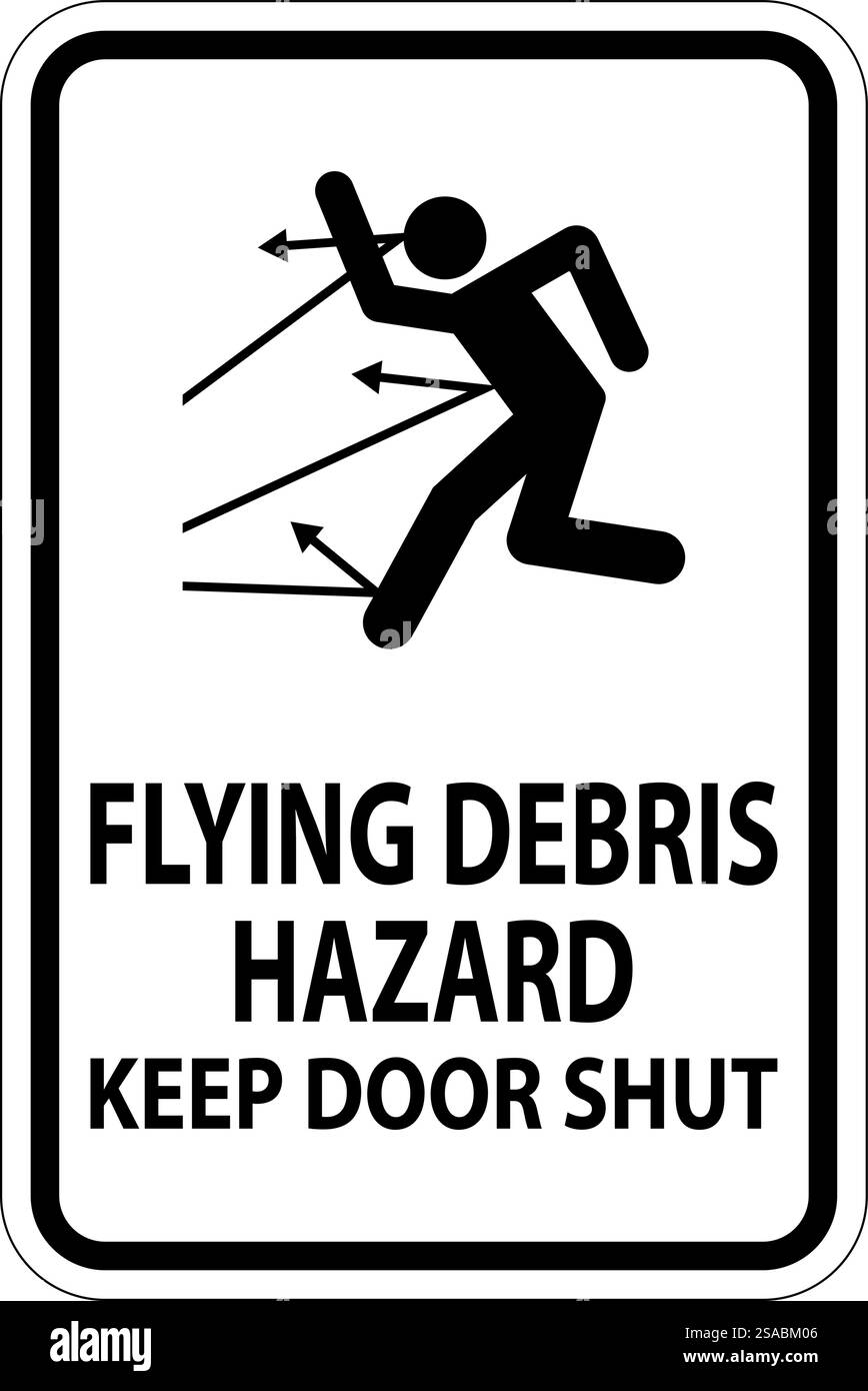 Panneau « interdiction d'entrer », risque de débris volants, garder la porte fermée Illustration de Vecteur