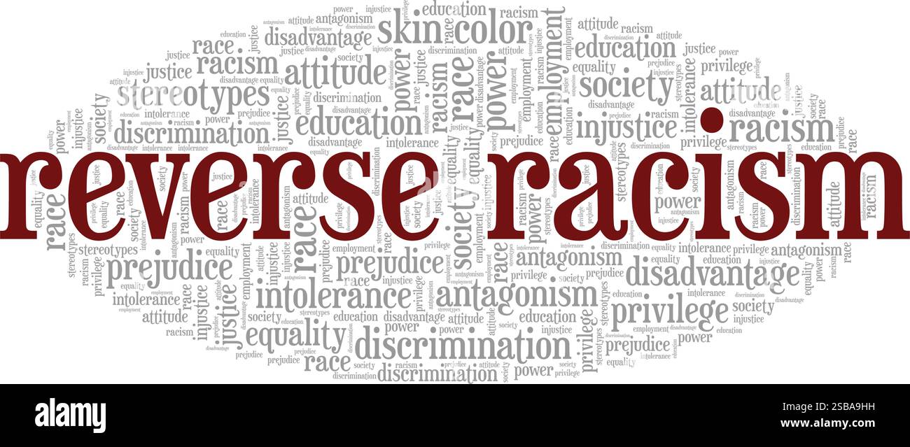 Conception conceptuelle de nuage de mots Reverse Racism isolé sur fond blanc. Illustration de Vecteur