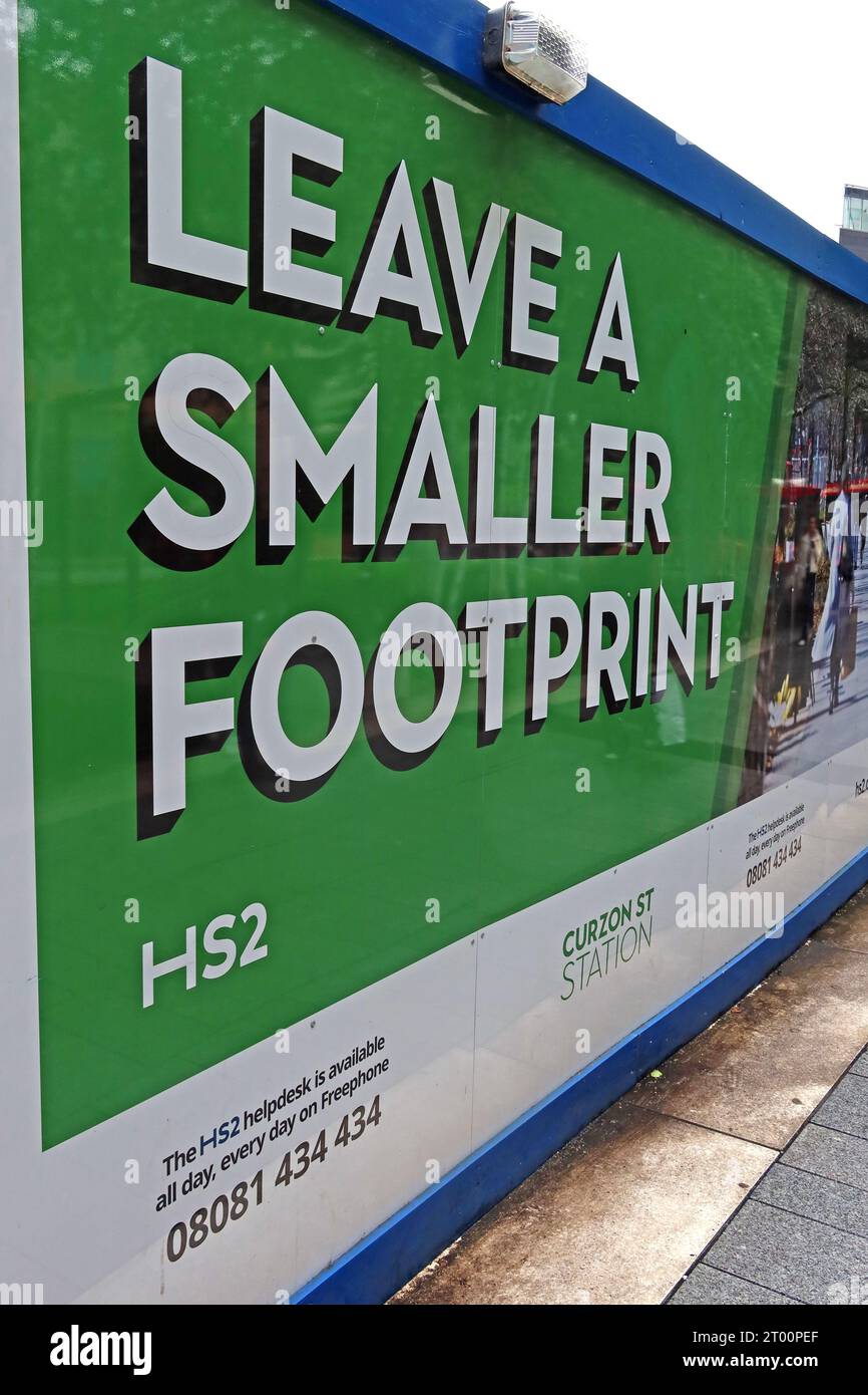 Laissez une empreinte plus petite - HS2 grande vitesse deux travaux à Birmingham Curzon St, gare, Central Birmingham, West Midlands, Angleterre, ROYAUME-UNI, B4 7XG Banque D'Images