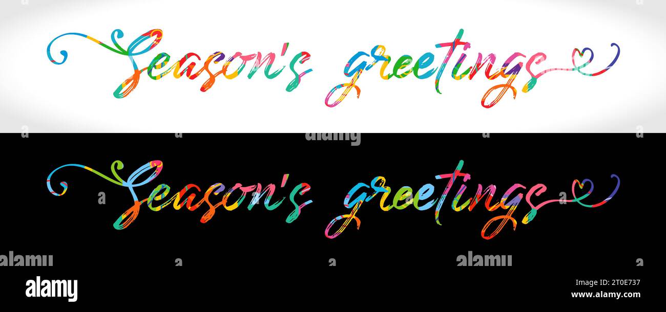 Texte coloré créatif Salutations de saison, aperçu sur fond blanc et noir. Logo horizontal ou bannière. Style dessiné à la main. Typographie isolée. Illustration de Vecteur