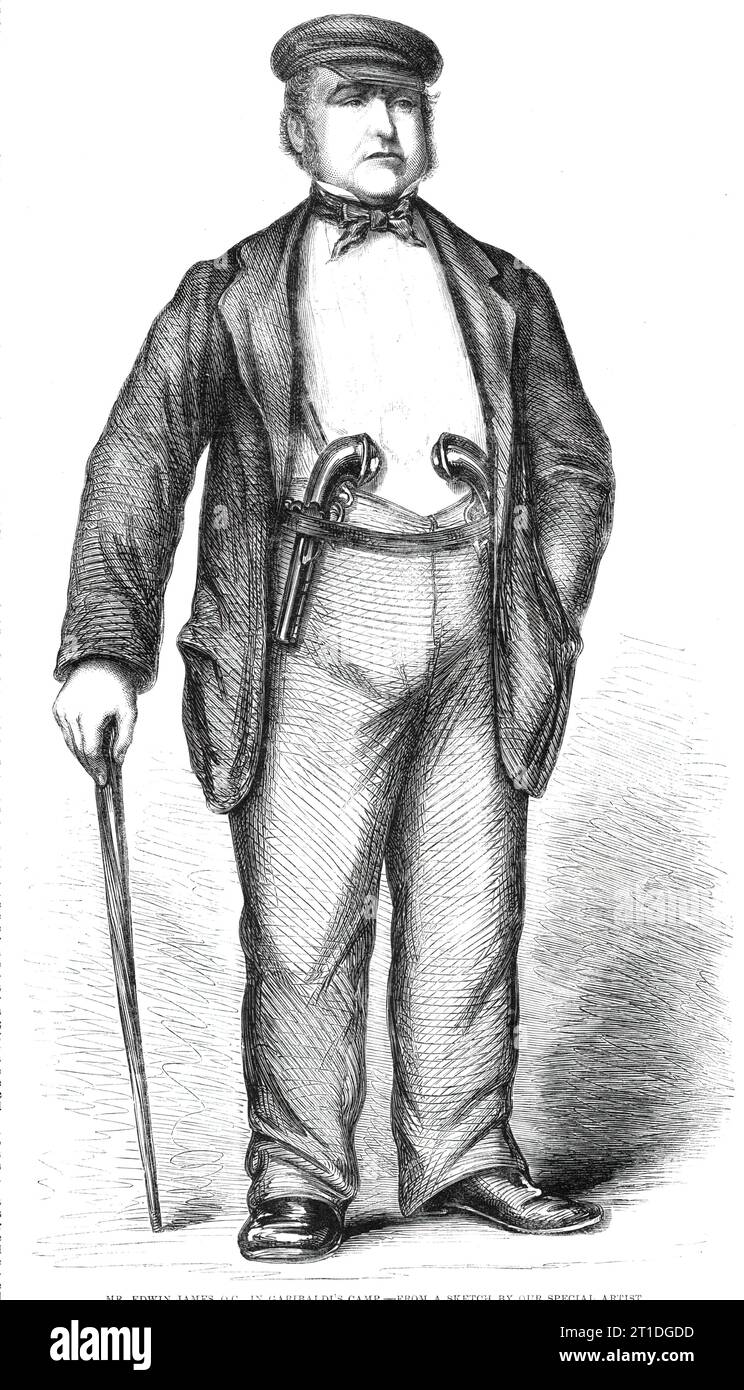 M. Edwin James, c.r., dans le camp de Garibaldi - d'après un croquis de notre artiste spécial, 1860. Portrait de '...l'honorable et savant député de Marylebone tel qu'il apparaissait alors dans son équipement mi-militaire, mi-navvy, engagé, sans frais de retenue, dans la cause de la liberté italienne. [Ses]... lettres dans les journaux quotidiens ont tenu le public au courant de ses mouvements dans le camp garibaldien". Extrait de "Illustrated London News", 1860. Banque D'Images