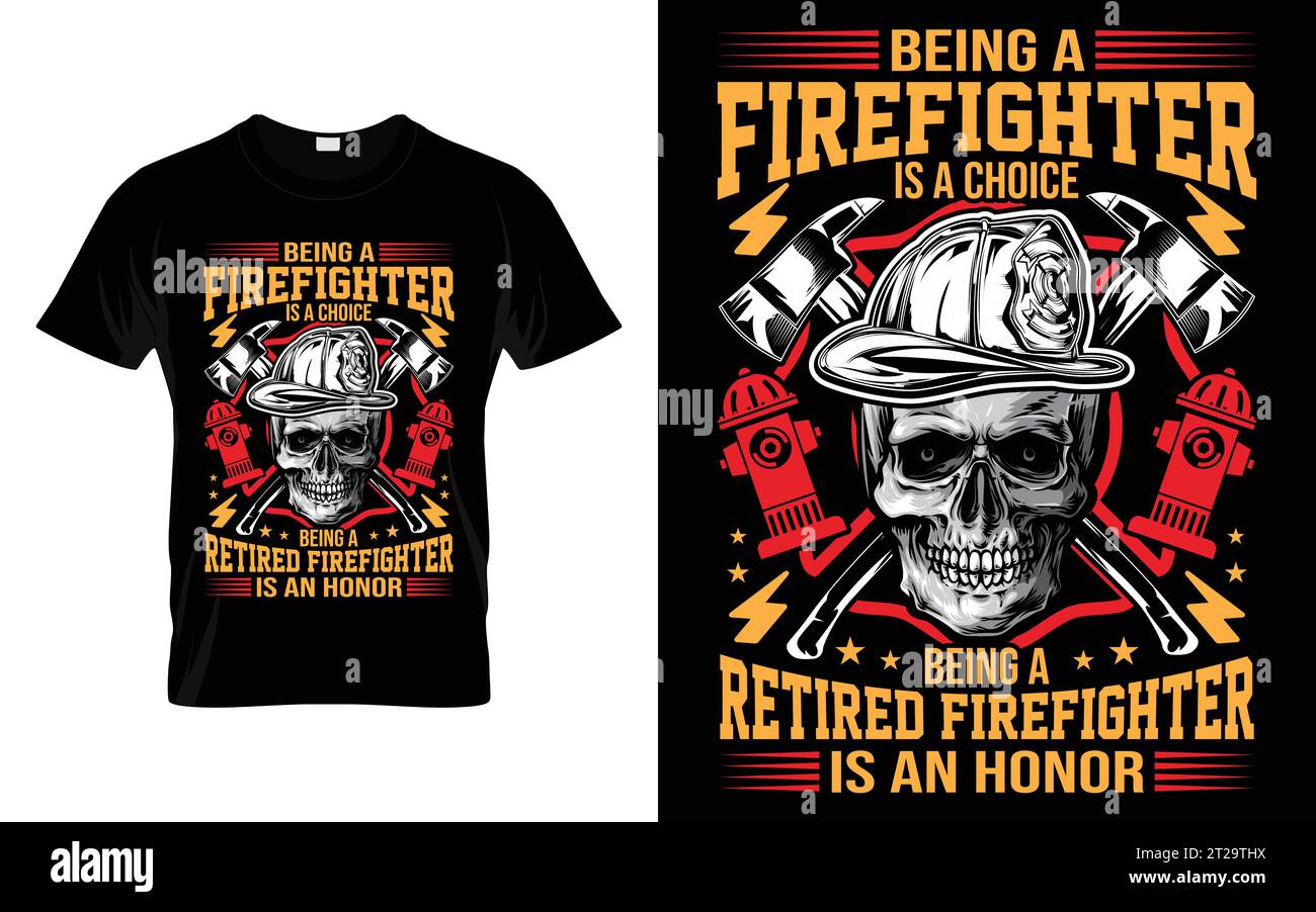 Être un pompier est un choix être un pompier à la retraite est un T-shirt de pompier drôle d'honneur Illustration de Vecteur