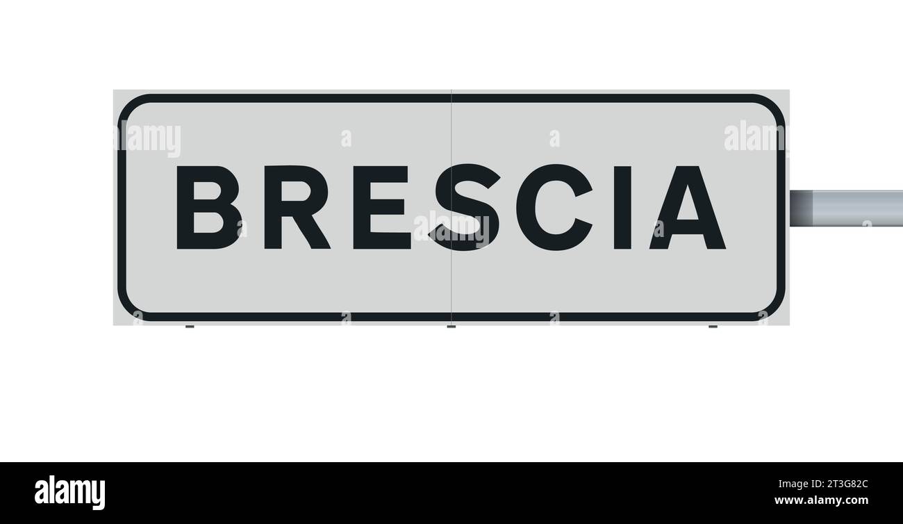 Illustration vectorielle de la ville de Brescia (Italie) entrée panneau de route blanc sur structure métallique Illustration de Vecteur