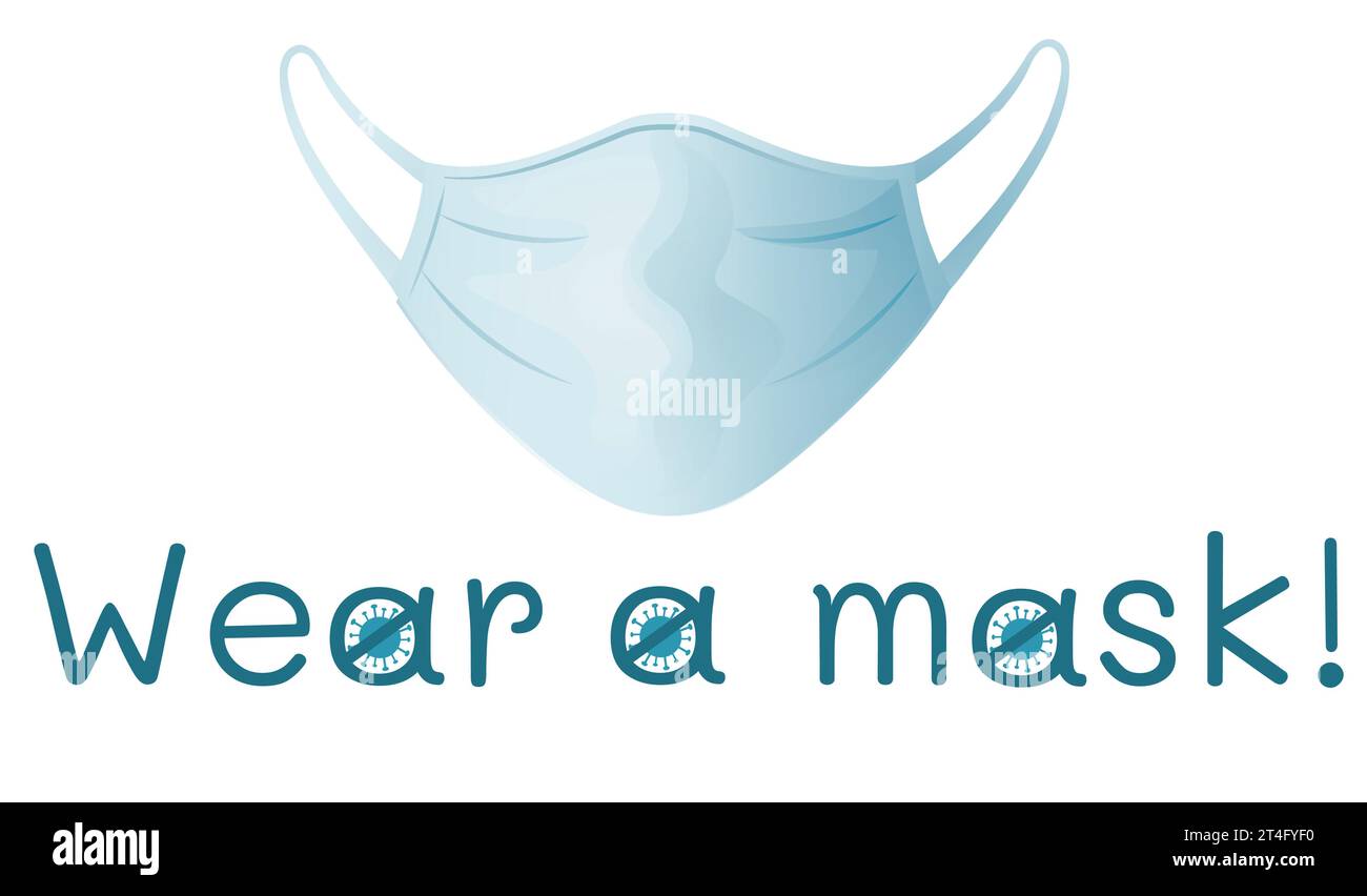 Masque facial médical de protection et porter un texte de masque. Illustration de Vecteur
