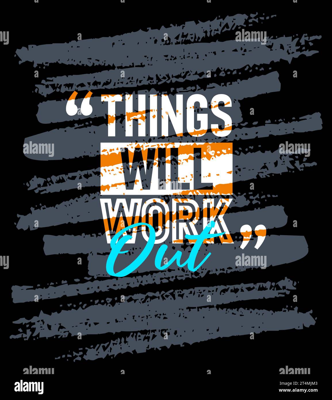 Les choses vont travailler sur des citations motivationnelles trait, phrases courtes citations, typographie, slogan grunge Illustration de Vecteur