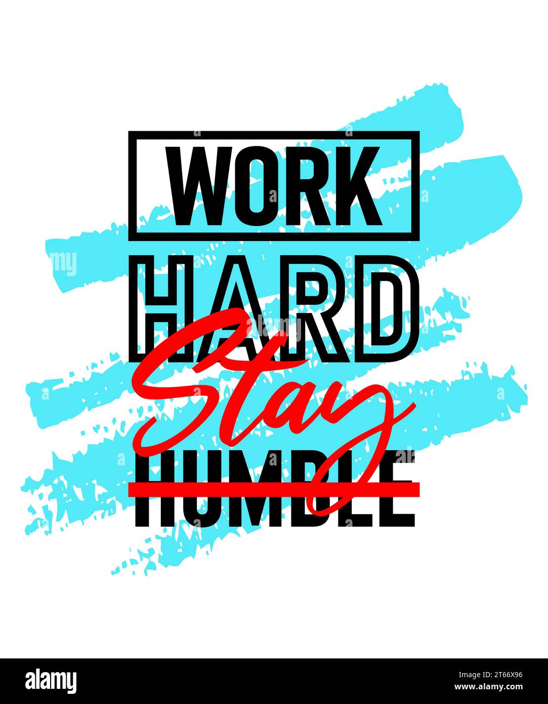 Travailler dur rester humble motivation conception de citation inspirante sur fond de coups de pinceau, phrases courtes citations, typographie, slogan grunge Illustration de Vecteur