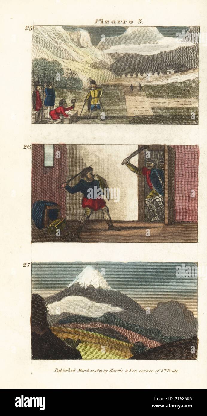 Francisco Pizarro fondateur de la ville de Lima, Pérou 25, Pizarro tué par les partisans de Diego de Almagro II 26, et vue de la montagne Chimborazo dans les Andes 27. Gravure sur cuivre colorée à la main de scènes du révérend Isaac Taylors en Amérique, pour le divertissement et l'instruction de petits voyageurs Tarry-at-Home, John Harris, Londres, 1821. Banque D'Images