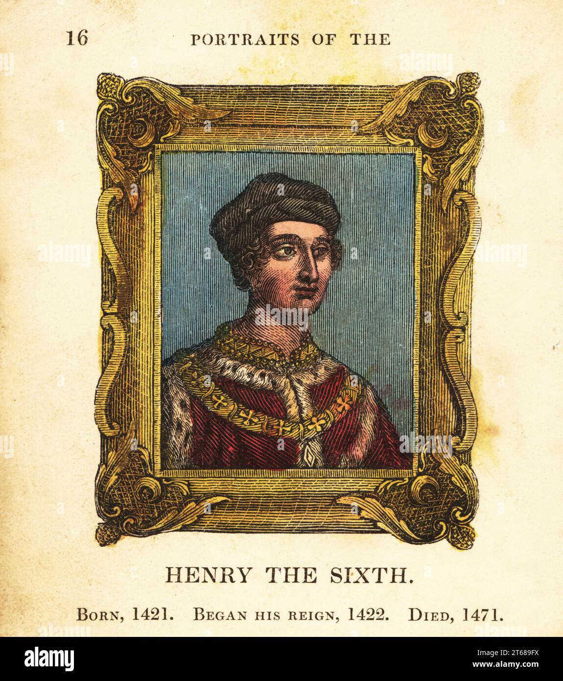 Portrait du roi Henri le Sixième, Henri VI d'Angleterre, né en 1421, a commencé le règne 1422 et est mort en 1471. En casquette, cape à bordure en fourrure avec chaîne dorée, dans un cadre orné. Gravure faite à la main par Cosmo Armstrong de Portraits et personnages des rois d'Angleterre, de William le Conquérant à George le troisième, John Harris, Londres, 1830. Banque D'Images