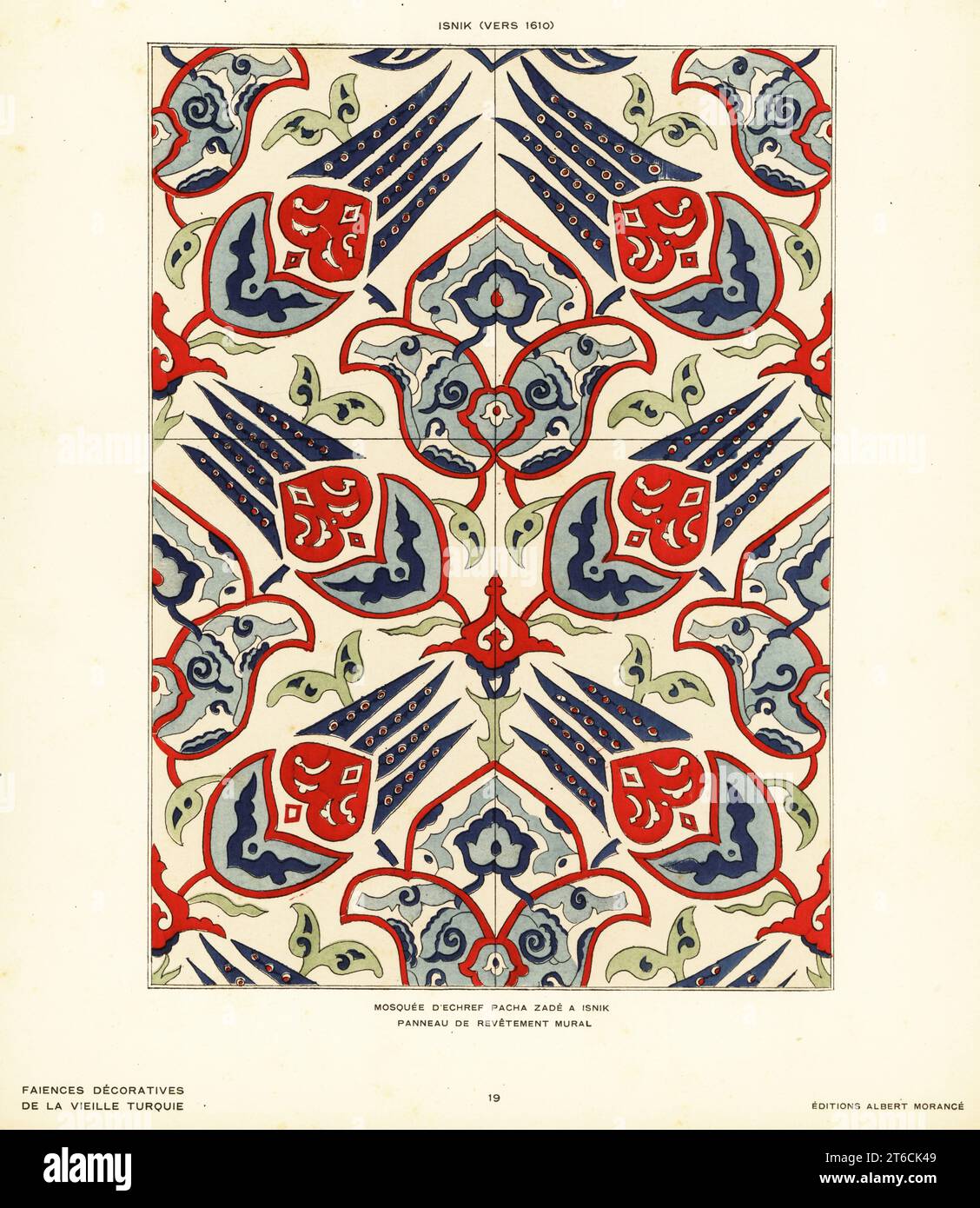 Panneau de carreaux muraux en céramique décoré de tulipes et de fleurs dans la mosquée Esrefzade à Iznik, Bursa, fabriqué à Iznik, Turquie, vers 1610. Mosquee dEchref Pacha Zade a Isnik. Panneau de revêtement mural. Isnik (vers 1610). Pochoir lithographie coloriée à la main d'Alexandre Raymonds Faience Decorative de la Vieille Turquie, Poterie décorative de la Turquie antique, Editions Albert Morance, Paris, 1927. Banque D'Images