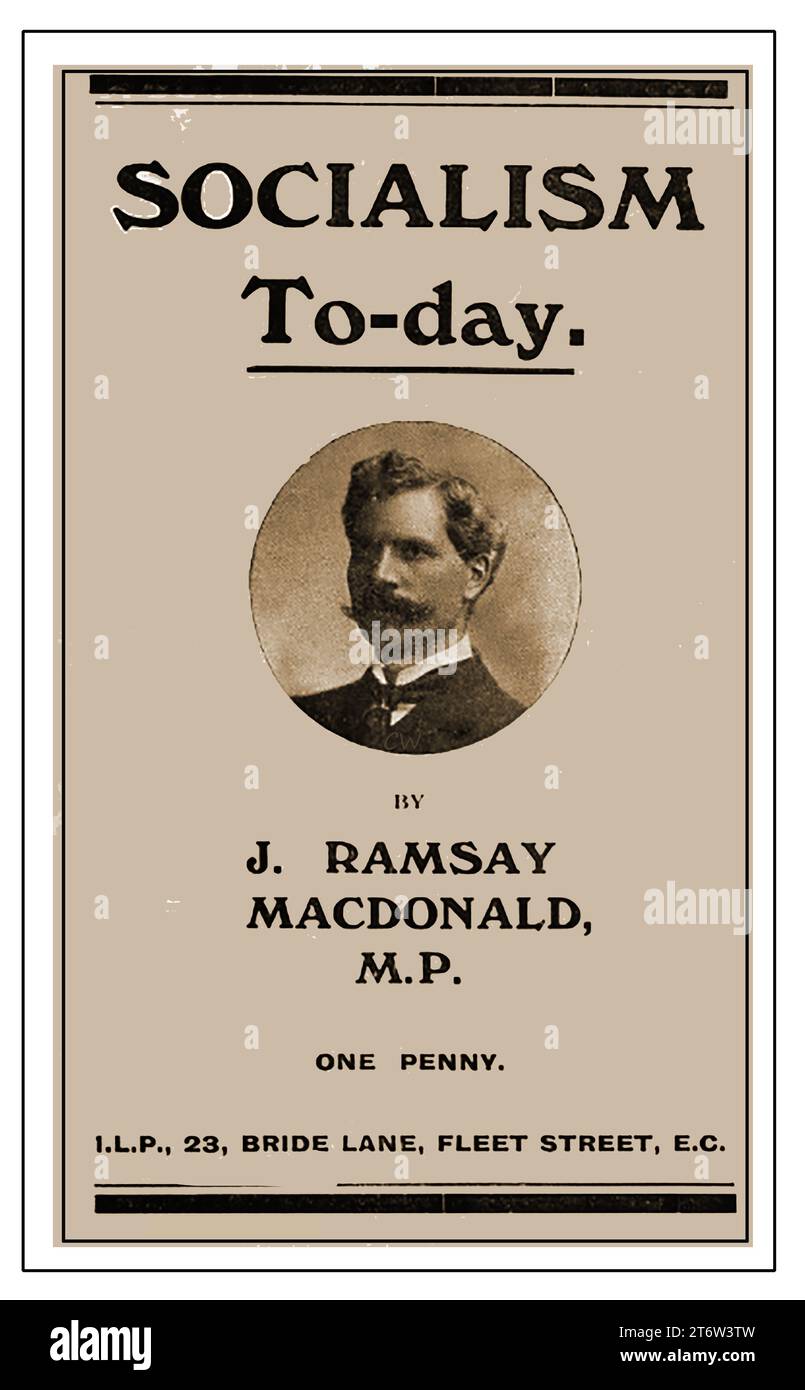 RAMSAY MACDONALD - Un portrait du Premier ministre britannique présenté sur un exemplaire de son livre : Socialism Today. James Ramsay MacDonald FRS . Aussi connu sous le nom de James McDonald Ramsay et Jamie McDonald ( 1866 - 1937) était un homme politique écossais qui a servi comme Premier ministre du Royaume-Uni, chef de l'opposition Banque D'Images