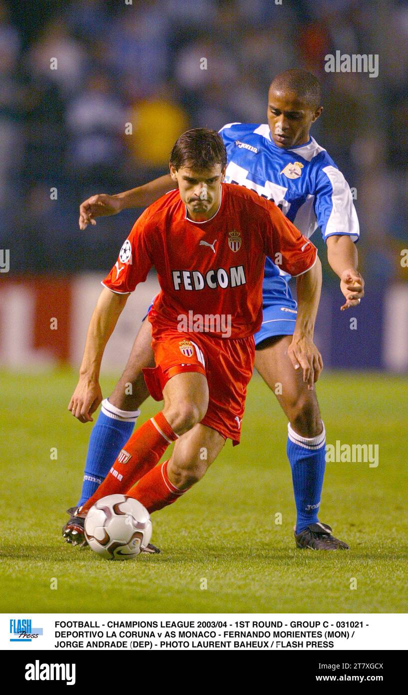 FOOTBALL - LIGUE DES CHAMPIONS 2003/04 - 1E TOUR - GROUPE C - 031021 - DEPORTIVO LA CORUNA V AS MONACO - FERNANDO MORIENTES (MON) / JORGE ANDRADE (DEP) - PHOTO LAURENT BAHEUX / FLASH PRESS Banque D'Images