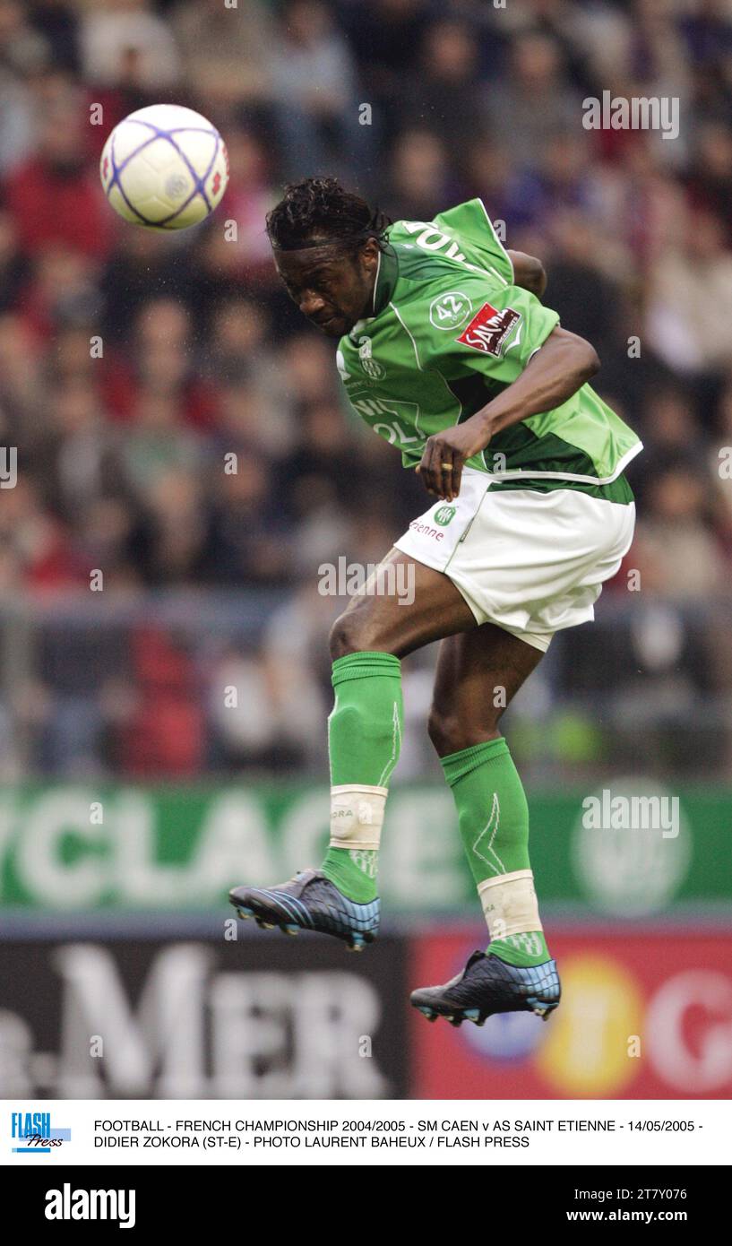 FOOTBALL - CHAMPIONNAT DE FRANCE 2004/2005 - SM CAEN V AS SAINT ETIENNE - 14/05/2005 - DIDIER ZOKORA (ST-E) - PHOTO LAURENT BAHEUX / PRESSE FLASH Banque D'Images