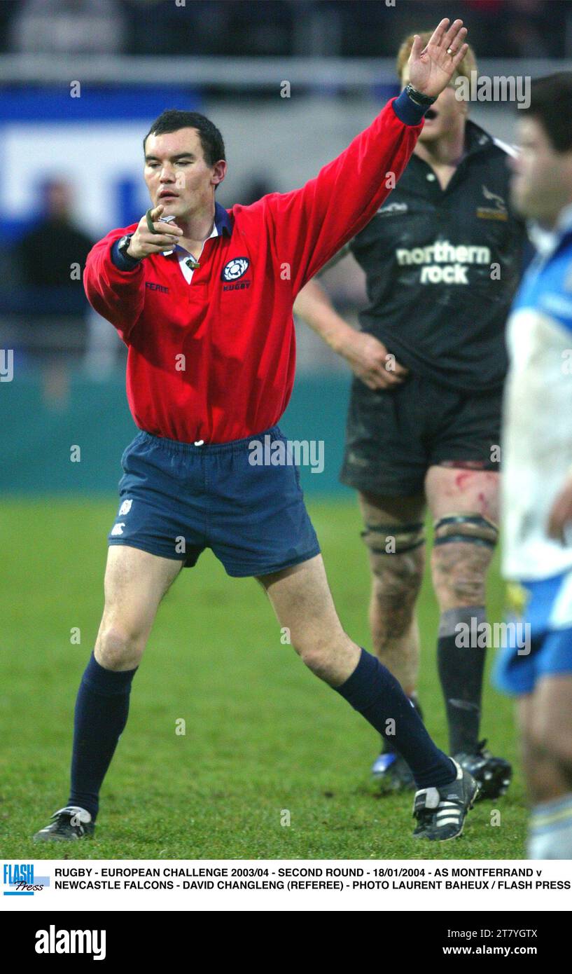 RUGBY - DÉFI EUROPÉEN 2003/04 - 2E TOUR - 18/01/2004 - AS MONTFERRAND V NEWCASTLE FALCONS - DAVID CHANGLENG (ARBITRE) - PHOTO LAURENT BAHEUX / FLASH PRESS Banque D'Images