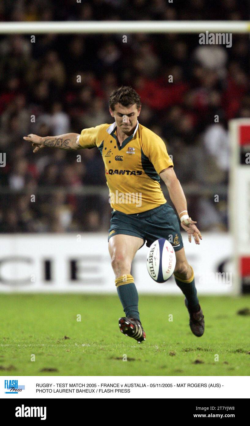 RUGBY - TEST MATCH 2005 - FRANCE V AUSTALIA - 05/11/2005 - MAT ROGERS (AUS) - PHOTO LAURENT BAHEUX / FLASH PRESS Banque D'Images